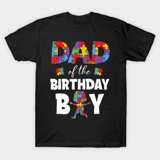 Dad Of The Birthday Boy Cut Autism Awareness Father Parents T-Shirt